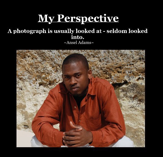 View My Perspective by Micrae Smith