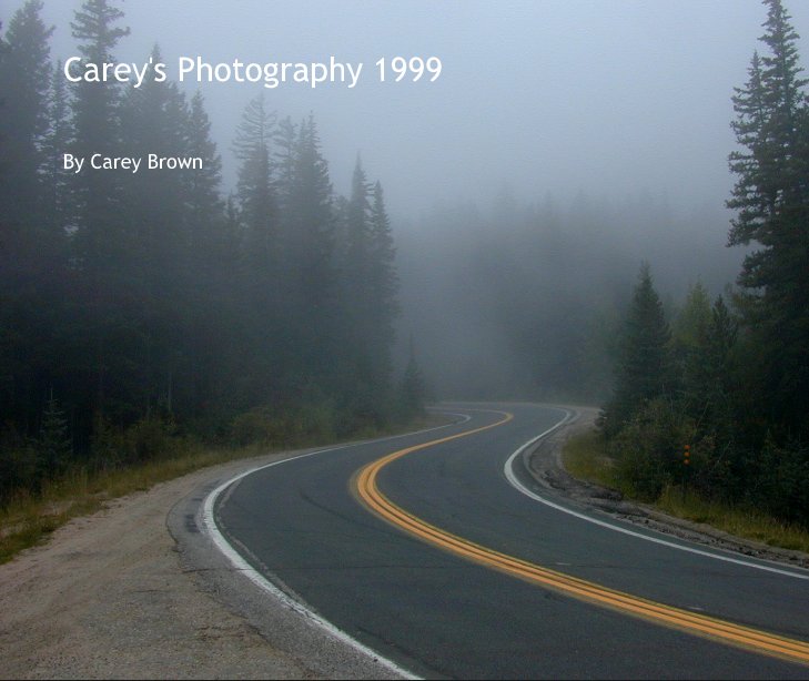 Carey's Photography 1999 nach Carey Brown anzeigen