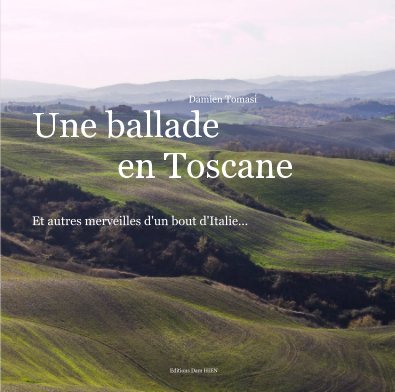 Une ballade en Toscane book cover