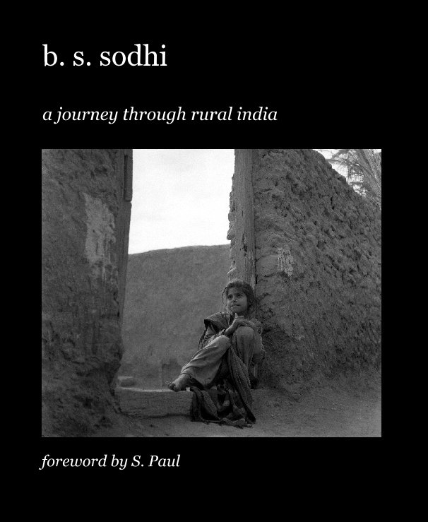 View b. s. sodhi by foreword by S. Paul