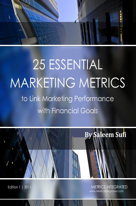 View 25 Essential Marketing Metrics to Link Marketing Performance with Financial Goals by Saleem Sufi