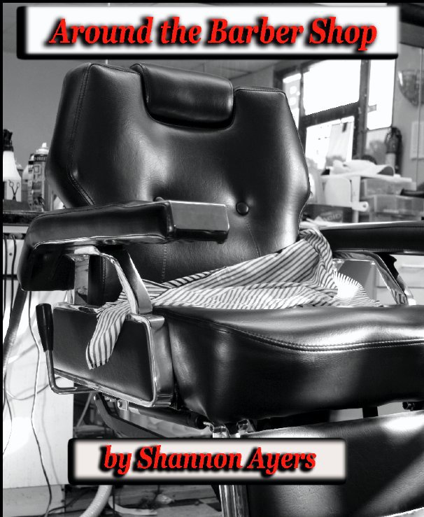 Bekijk Around the Barber Shop op Shannon Ayers