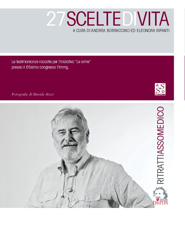 View 27 scelte di vita - Giorgio Cognolato by Andrea Borraccino ed Eleonora Ripanti
