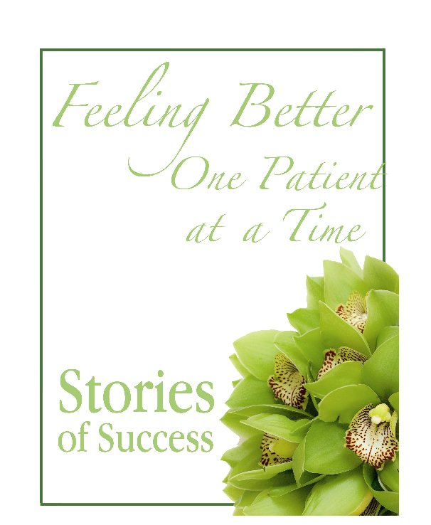 View Feeling Better, One Patient at a Time by Dr. Sherry Durrett, Megan Jones