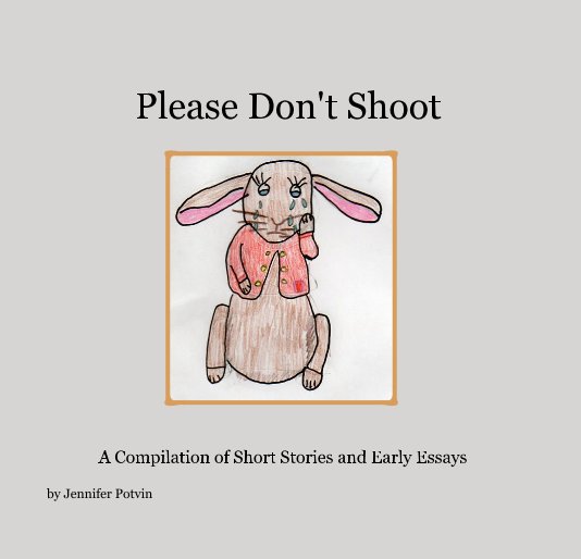 Visualizza Please Don't Shoot di Jennifer Potvin