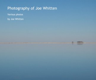 Photography of Joe Whitten book cover