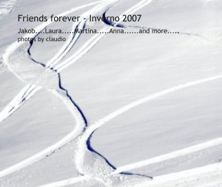 Friends forever - Inverno 2007 book cover