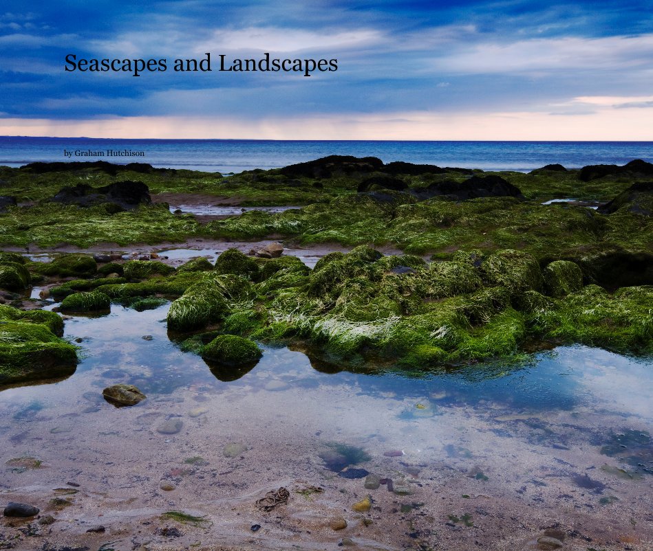 View Seascapes and Landscapes by Graham Hutchison