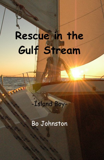 Ver Rescue in the Gulf Stream -Island Boy- por Bo Johnston