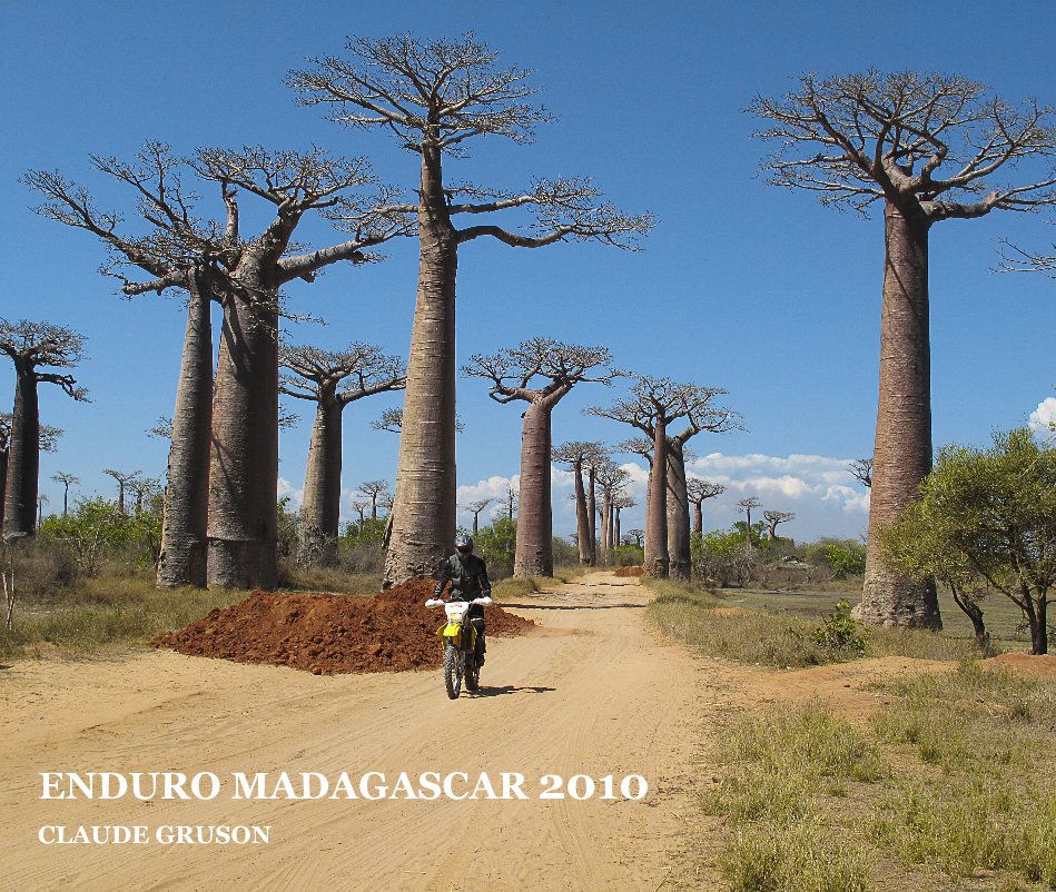 Ver ENDURO MADAGASCAR 2010 por CLAUDE GRUSON