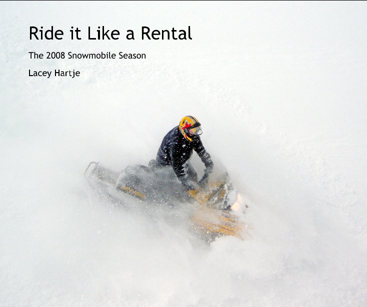 View Ride it Like a Rental by Lacey Hartje