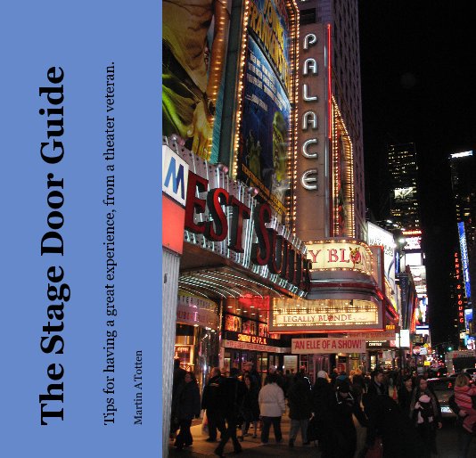 View The Stage Door Guide by Martin A Totten