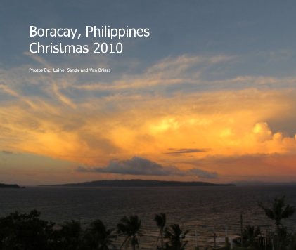 Boracay, Philippines Christmas 2010 book cover