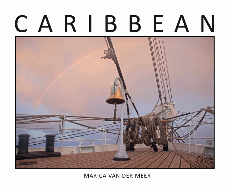 Ver Caribbean por Marica van der Meer