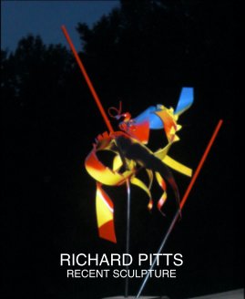 RICHARD PITTS RECENT SCULPTURE book cover