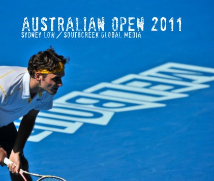 Australian Open 2011 Sydney Low / Southcreek Global Media book cover