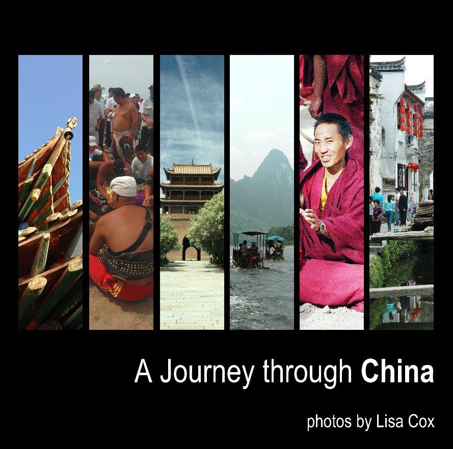 View A Journey through China by Lisa Cox