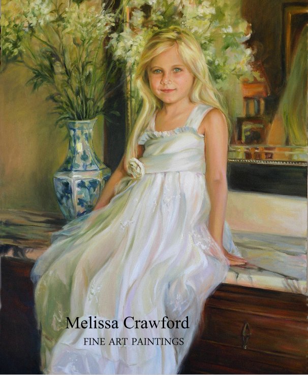 Melissa Crawford FINE ART PAINTINGS nach Melissa Crawford FINE ART PORTRAITS anzeigen