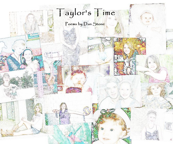 Ver Taylor's Time por Poems by Dan Stone