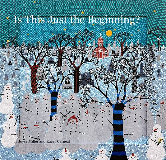 View Is This Just the Beginning? by Joyce Miller and Kacey Carneal