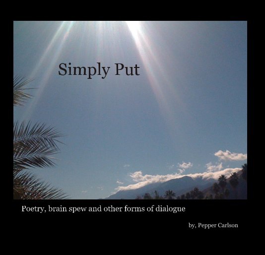 View Simply Put by Pepper Carlson-Humphrey