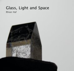 Glass, Light and Space book cover