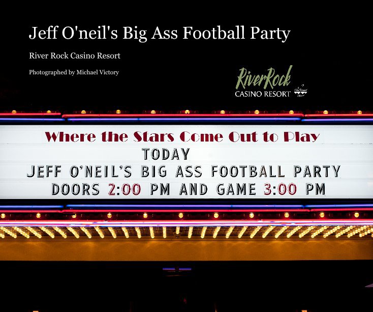 Ver Jeff O'neil's Big Ass Football Party por Photographed by Michael Victory