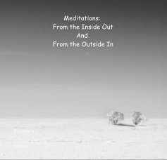 Meditations: From the Inside Out And From the Outside In book cover