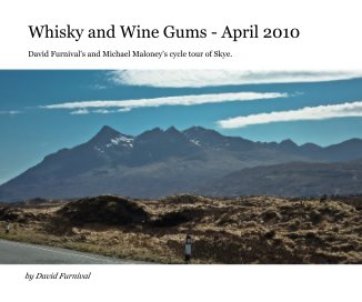 Whisky and Wine Gums - April 2010 book cover
