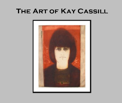 The Art of Kay Cassill book cover