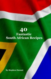40 Fantastic South African Recipes book cover