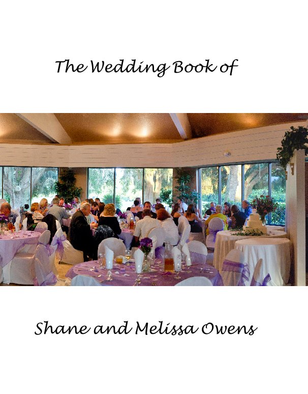 Ver The Wedding Book of Shane and Melissa Owens por John Worthington