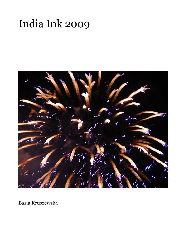 Ver India Ink 2009 por Basia Kruszewska