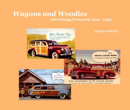 Wagons and Woodies Advertising Postcards 1922 - 1959 book cover