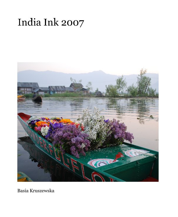 Visualizza India Ink 2007 di Basia Kruszewska
