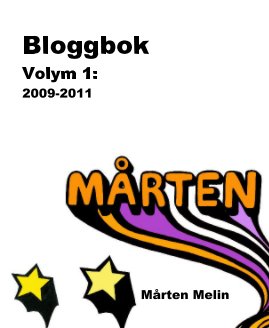 Bloggbok Volym 1: 2009-2011 book cover