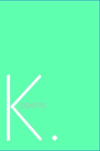 K. poems book cover