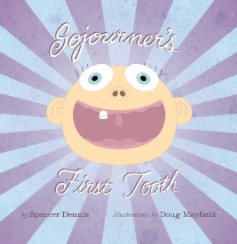 Sojourner's First Tooth book cover