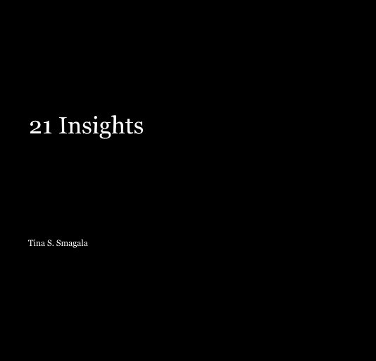 21 Insights nach Tina S. Smagala anzeigen