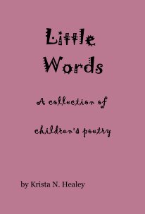 Little Words A collection of children's poetry book cover