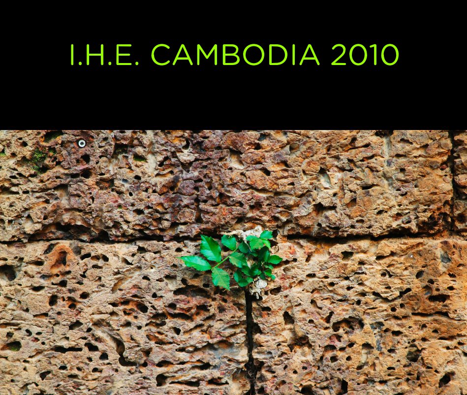 Bekijk I.H.E. CAMBODIA 2010 op lancekit