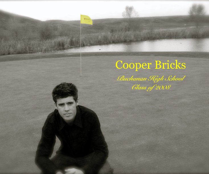 Ver Cooper Bricks Buchanan High School Class of 2008 por Bobby Medellin "An Eye For It All"
