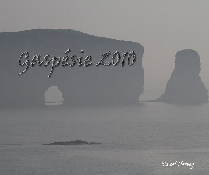 Ver Gaspésie 2010 por Pascal Harvey