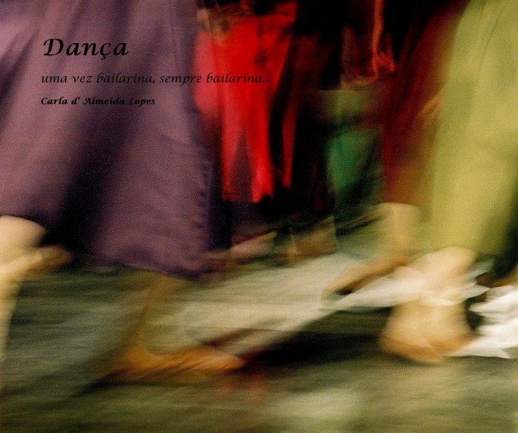 Ver Dança por Carla d' Almeida Lopes