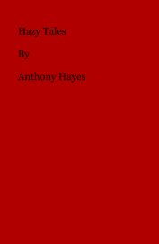 Hazy Tales By Anthony Hayes book cover