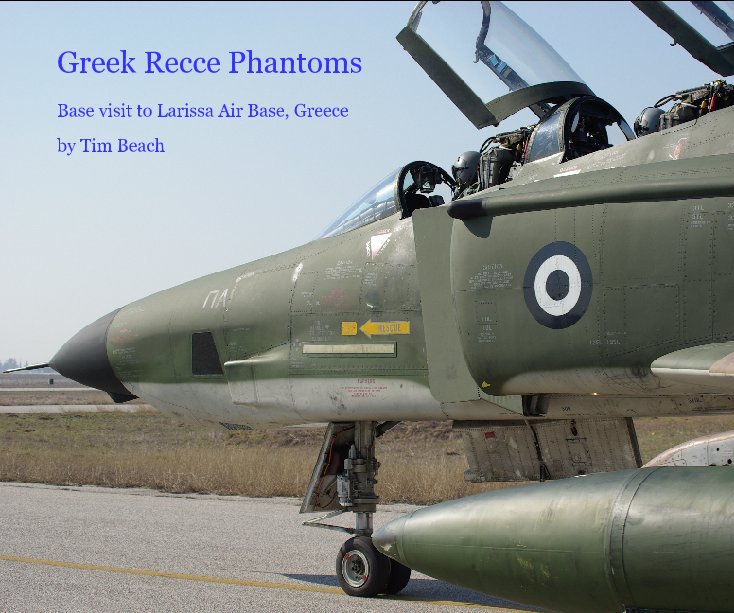 View Greek Recce Phantoms by Tim Beach