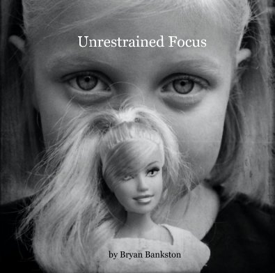 Unrestrained Focus book cover