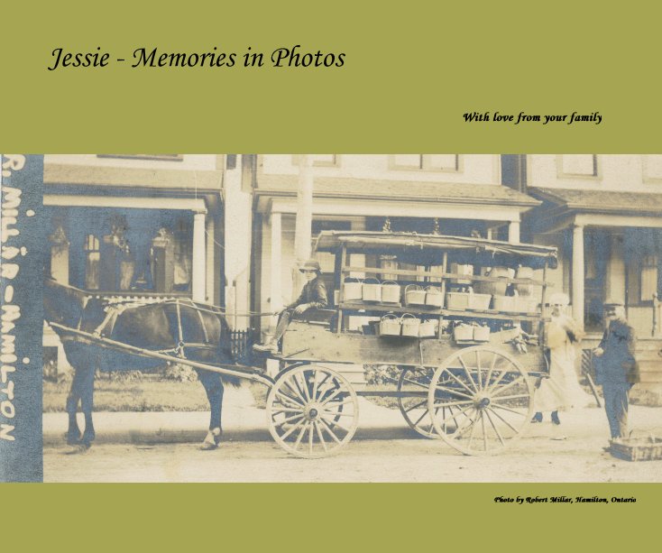 View Jessie - Memories in Photos by With love from your family