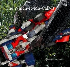 The Which-It-Ma-Call-It book cover
