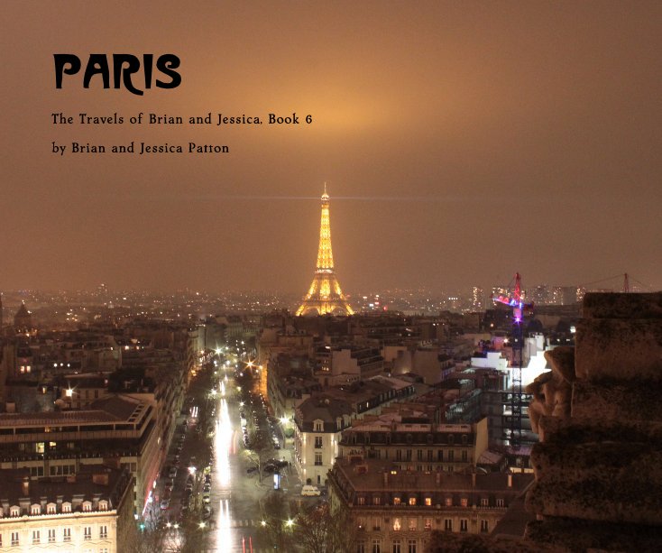 View PARIS by Brian and Jessica Patton
